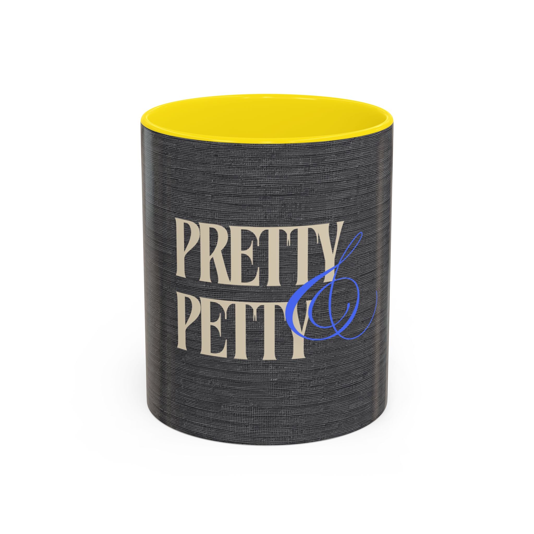 Pretty & Petty Accent Coffee Mug – Funny Sassy Black 11/15oz