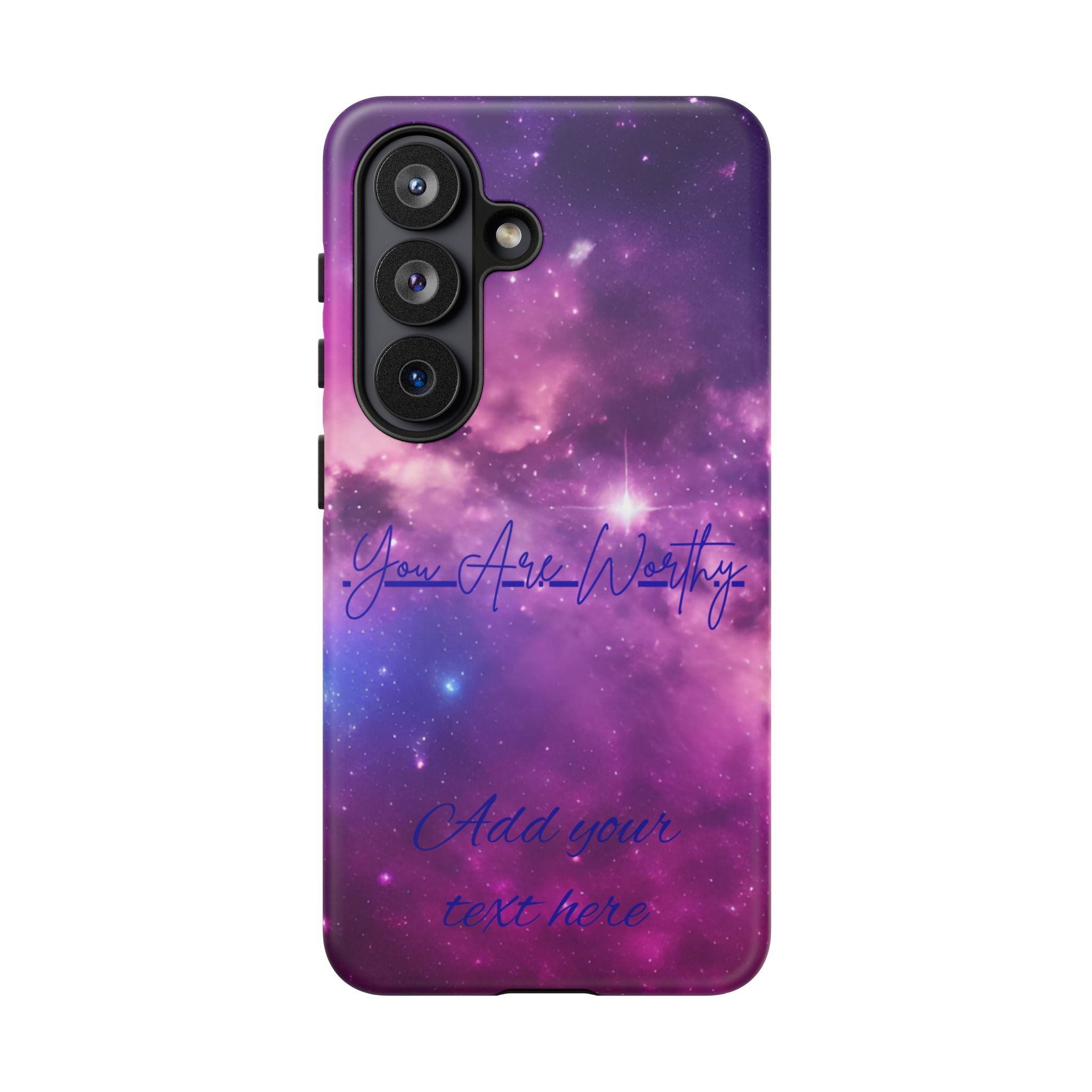 Galaxy "You Are Worthy" Phone Case — Motivational Nebula Design, Customizable Text