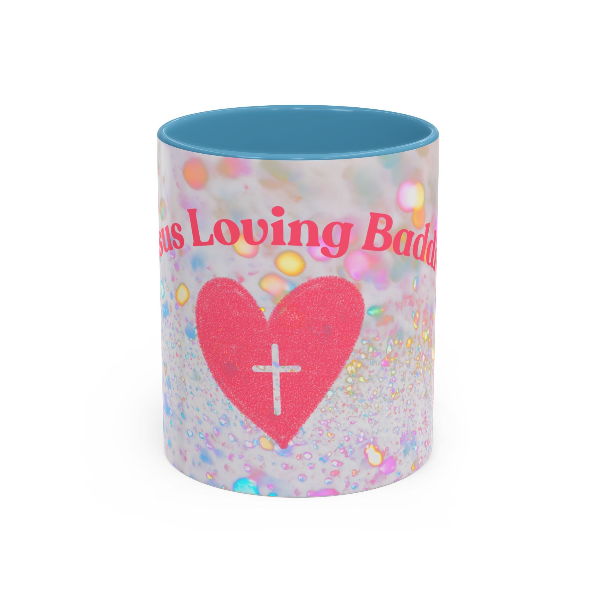 Jesus Loving Baddie Accent Coffee Mug – Pink Heart Cross 11/15oz