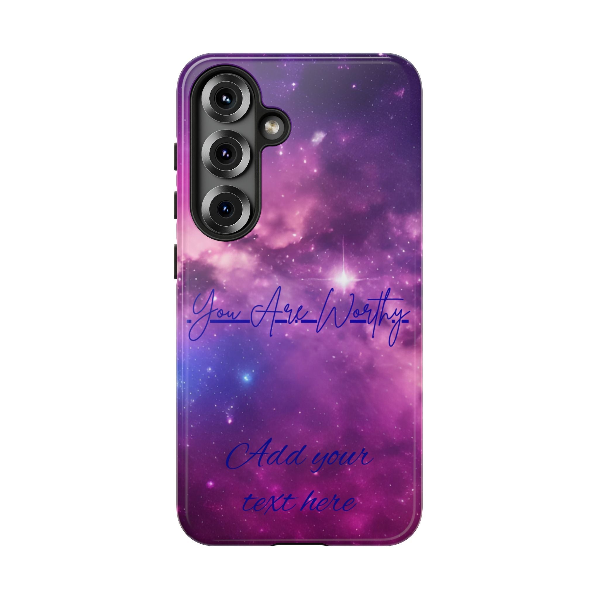 Galaxy "You Are Worthy" Phone Case — Motivational Nebula Design, Customizable Text