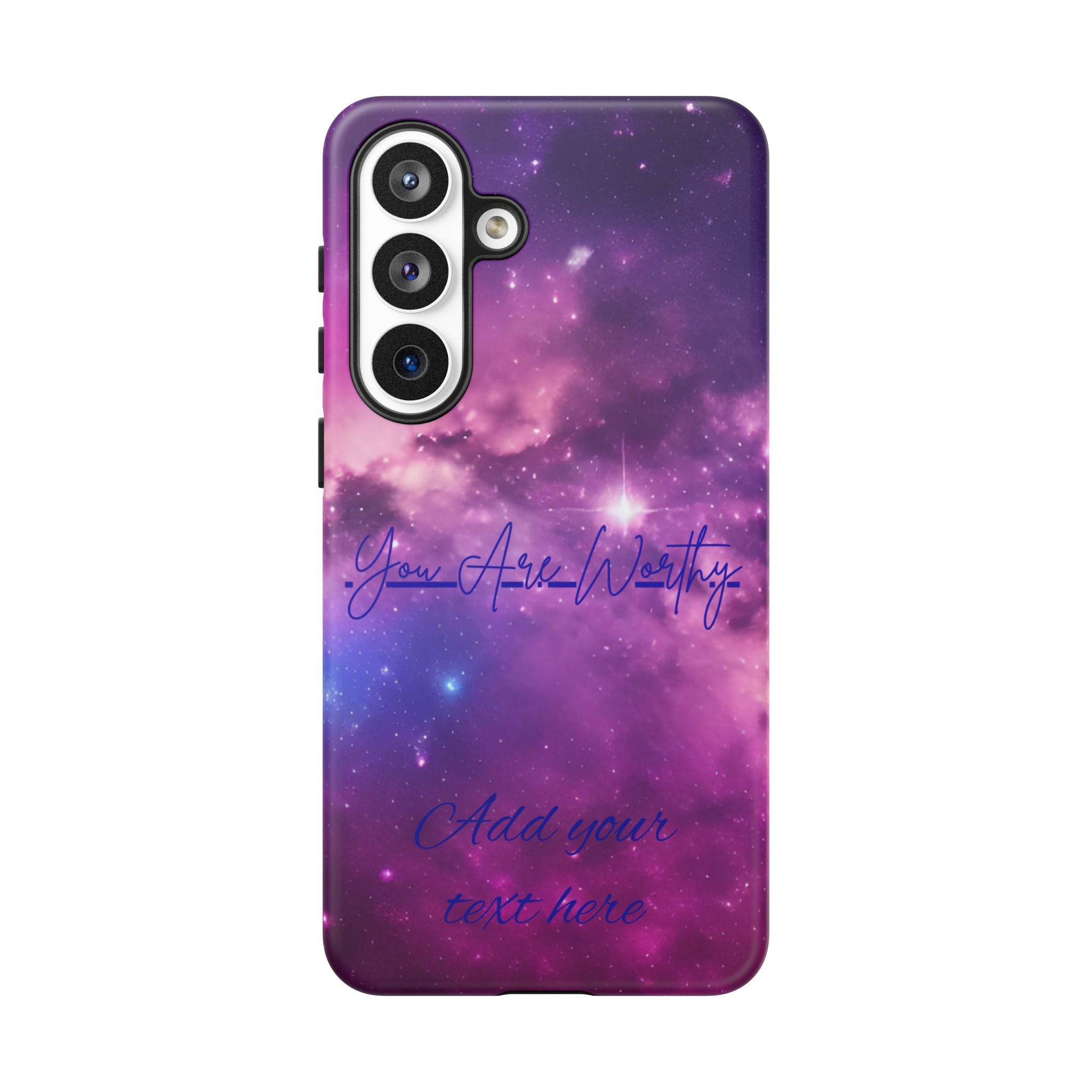 Galaxy "You Are Worthy" Phone Case — Motivational Nebula Design, Customizable Text