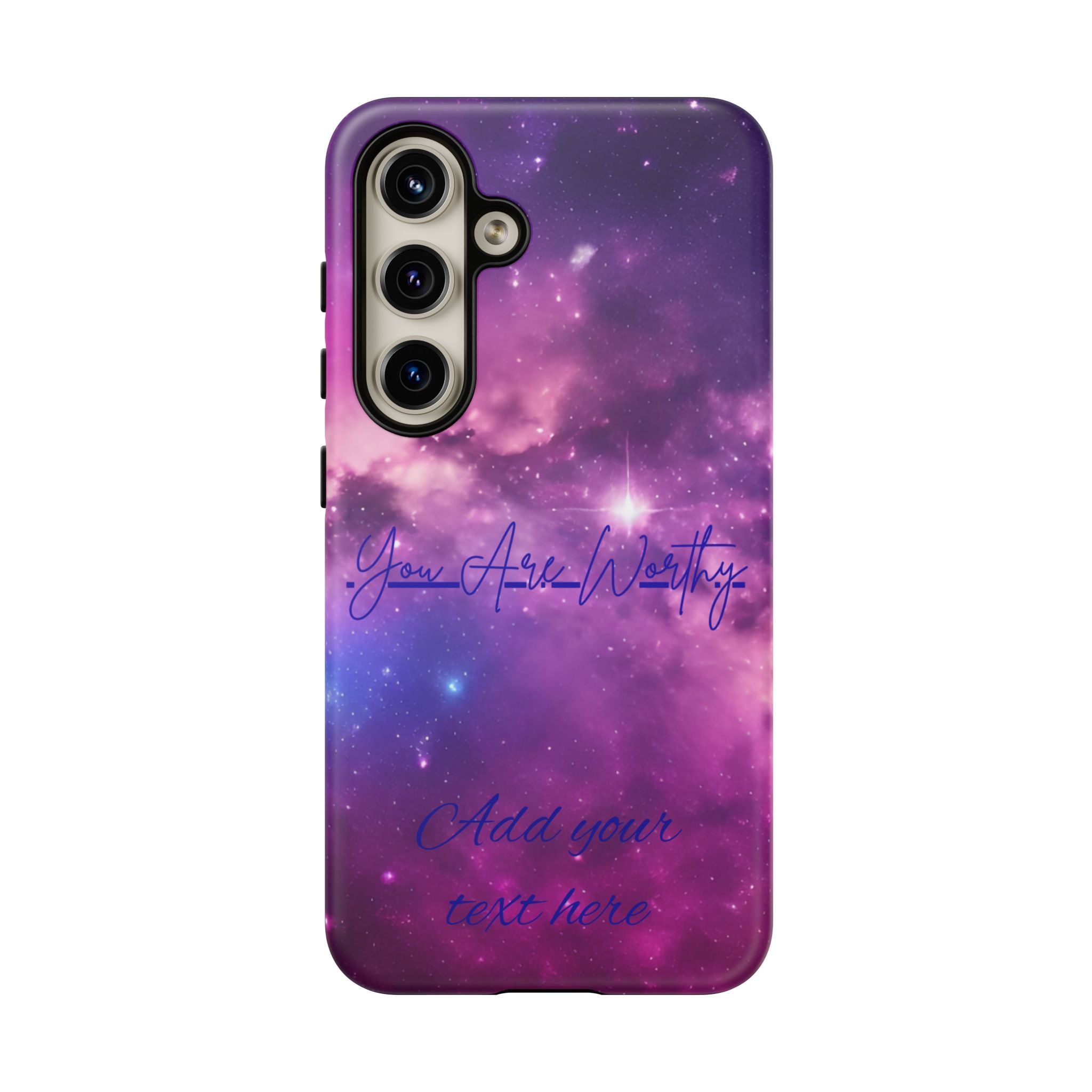 Galaxy "You Are Worthy" Phone Case — Motivational Nebula Design, Customizable Text