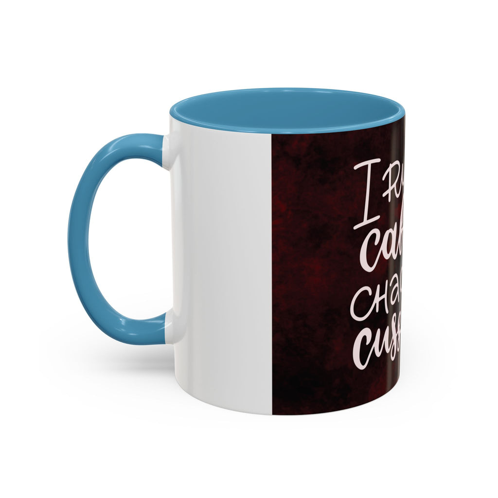 Coffee Mug – “I Run on Caffeine, Chaos and Cuss Words” Funny Accent Mug