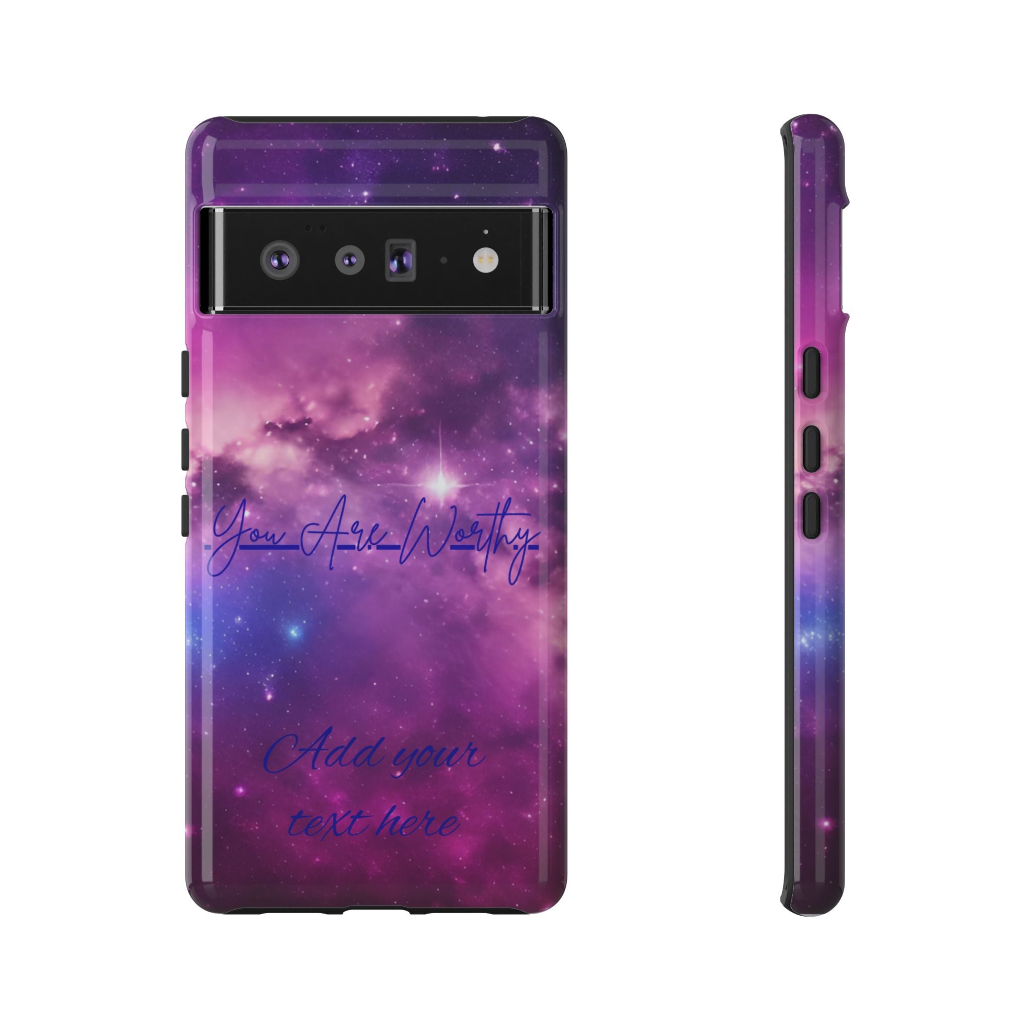 Galaxy "You Are Worthy" Phone Case — Motivational Nebula Design, Customizable Text