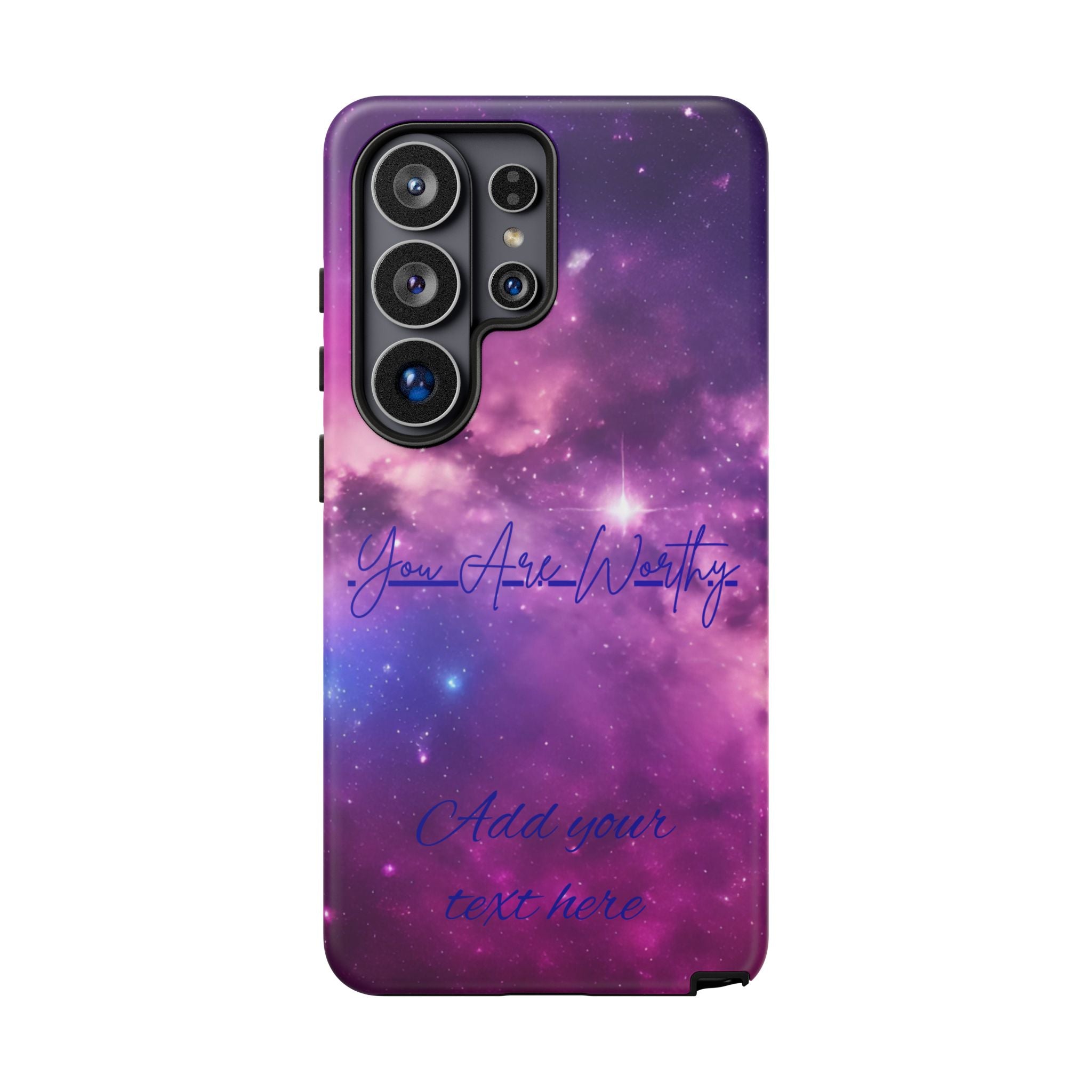 Galaxy "You Are Worthy" Phone Case — Motivational Nebula Design, Customizable Text