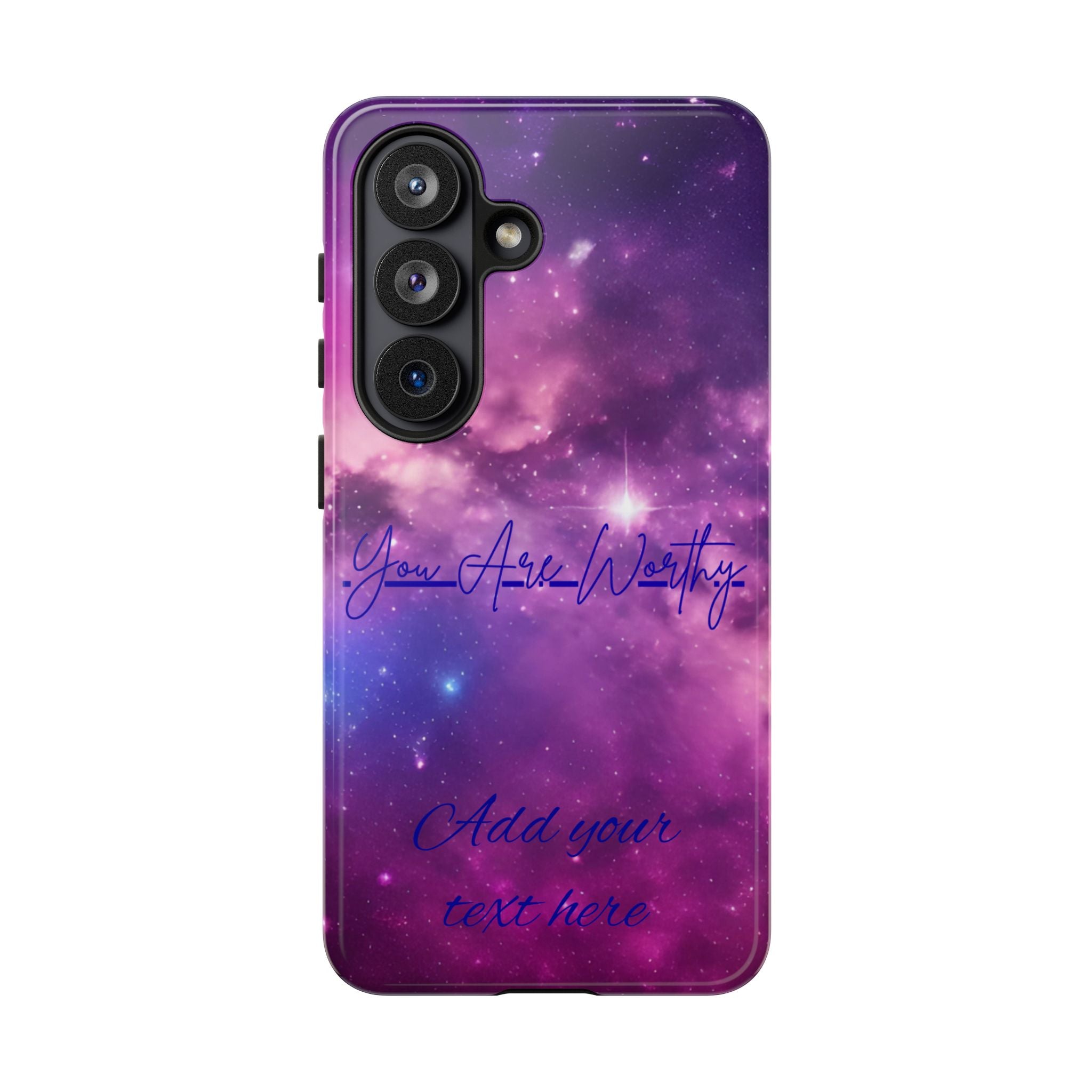 Galaxy "You Are Worthy" Phone Case — Motivational Nebula Design, Customizable Text