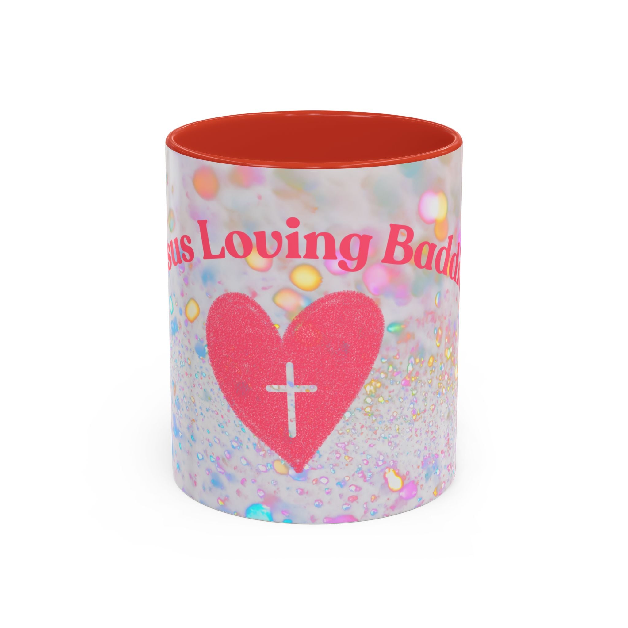 Jesus Loving Baddie Accent Coffee Mug – Pink Heart Cross 11/15oz
