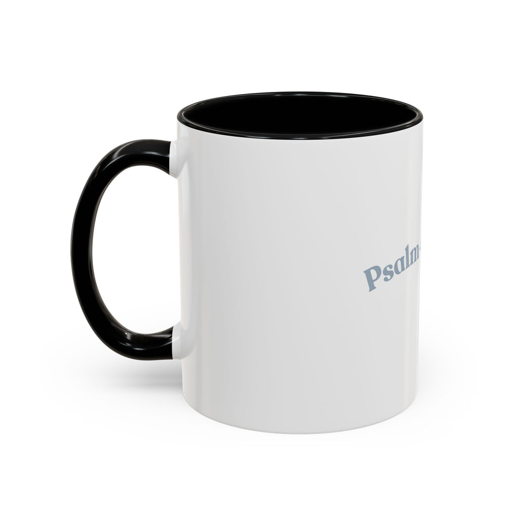 Psalm 46:5 Faith Coffee Mug — Minimal Cross Accent (11/15oz)