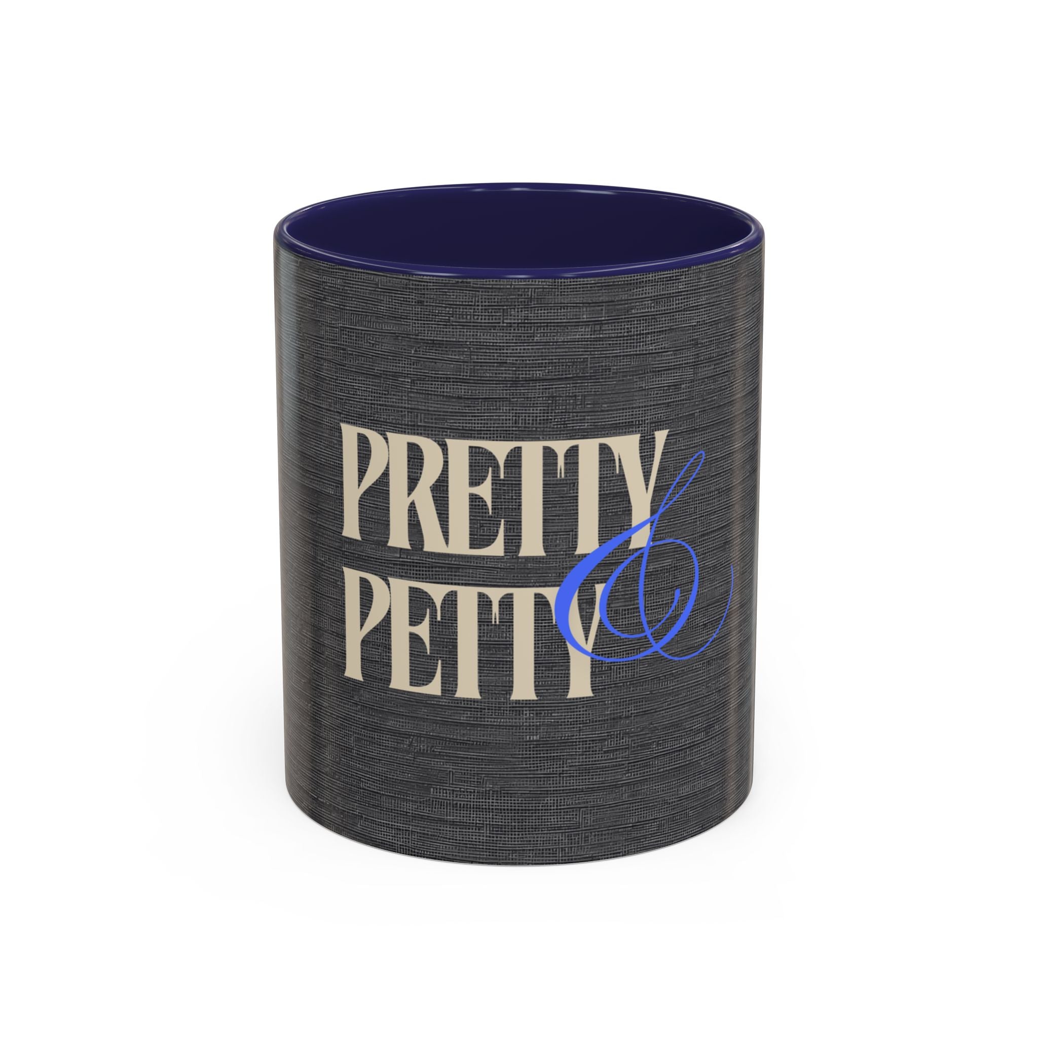 Pretty & Petty Accent Coffee Mug – Funny Sassy Black 11/15oz