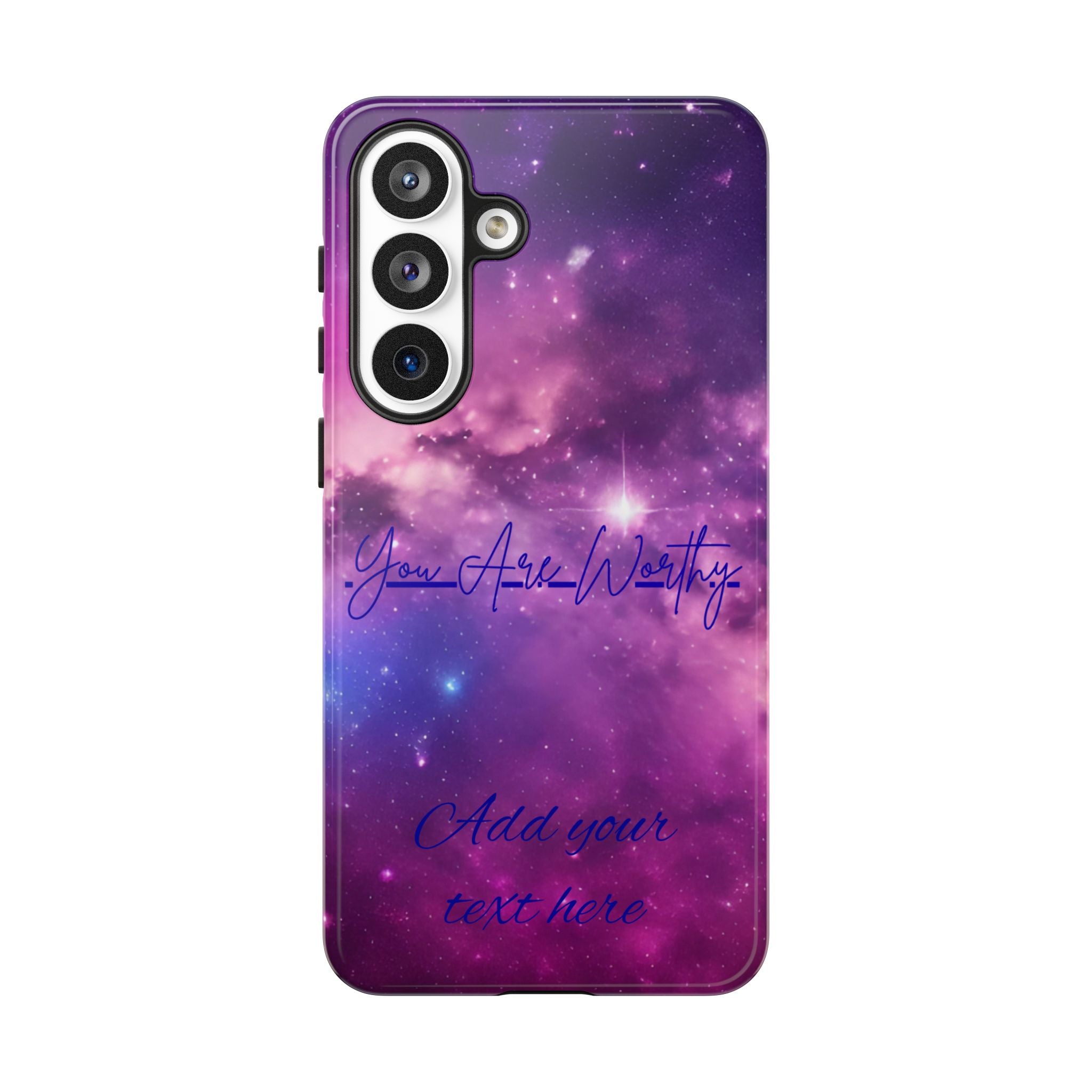 Galaxy "You Are Worthy" Phone Case — Motivational Nebula Design, Customizable Text