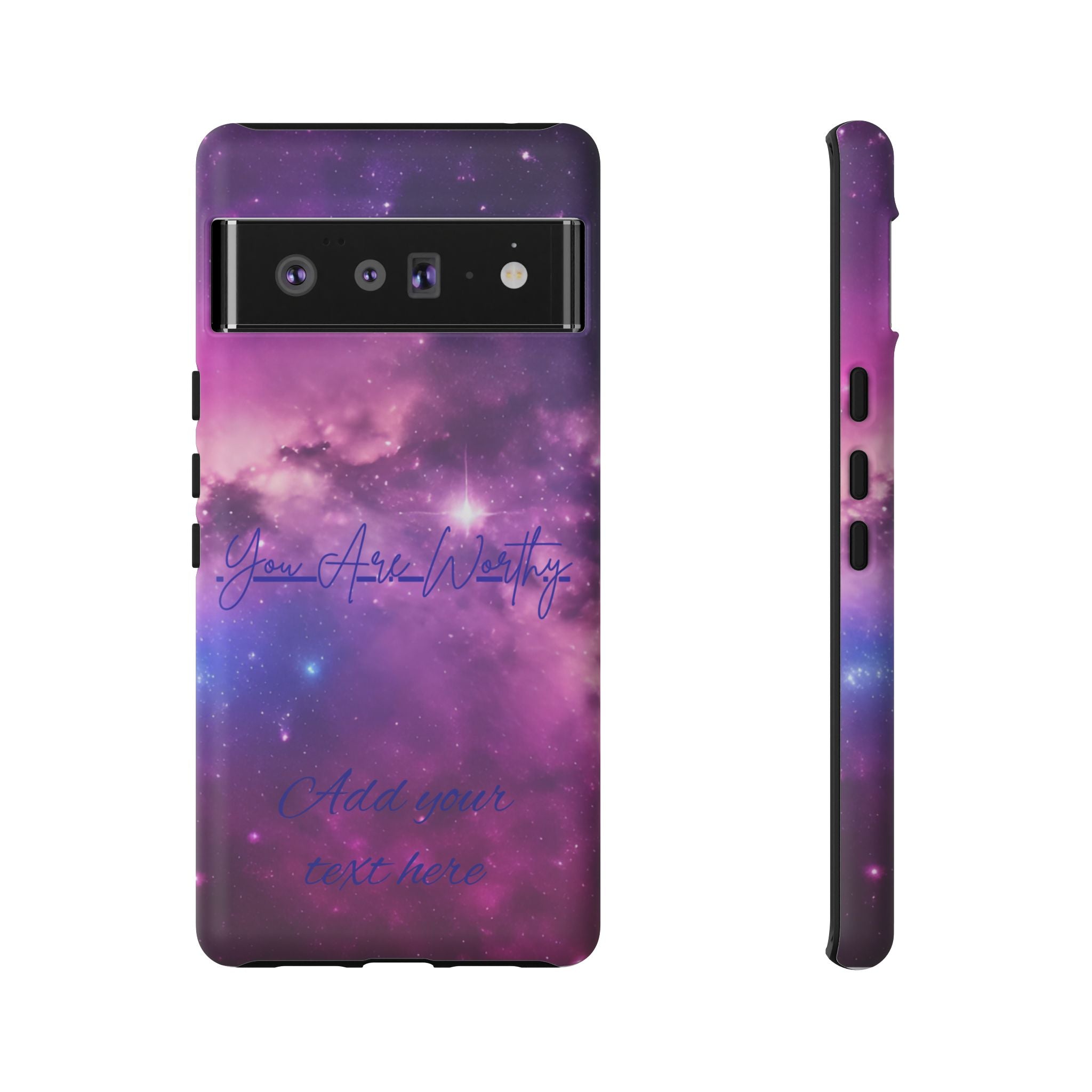 Galaxy "You Are Worthy" Phone Case — Motivational Nebula Design, Customizable Text