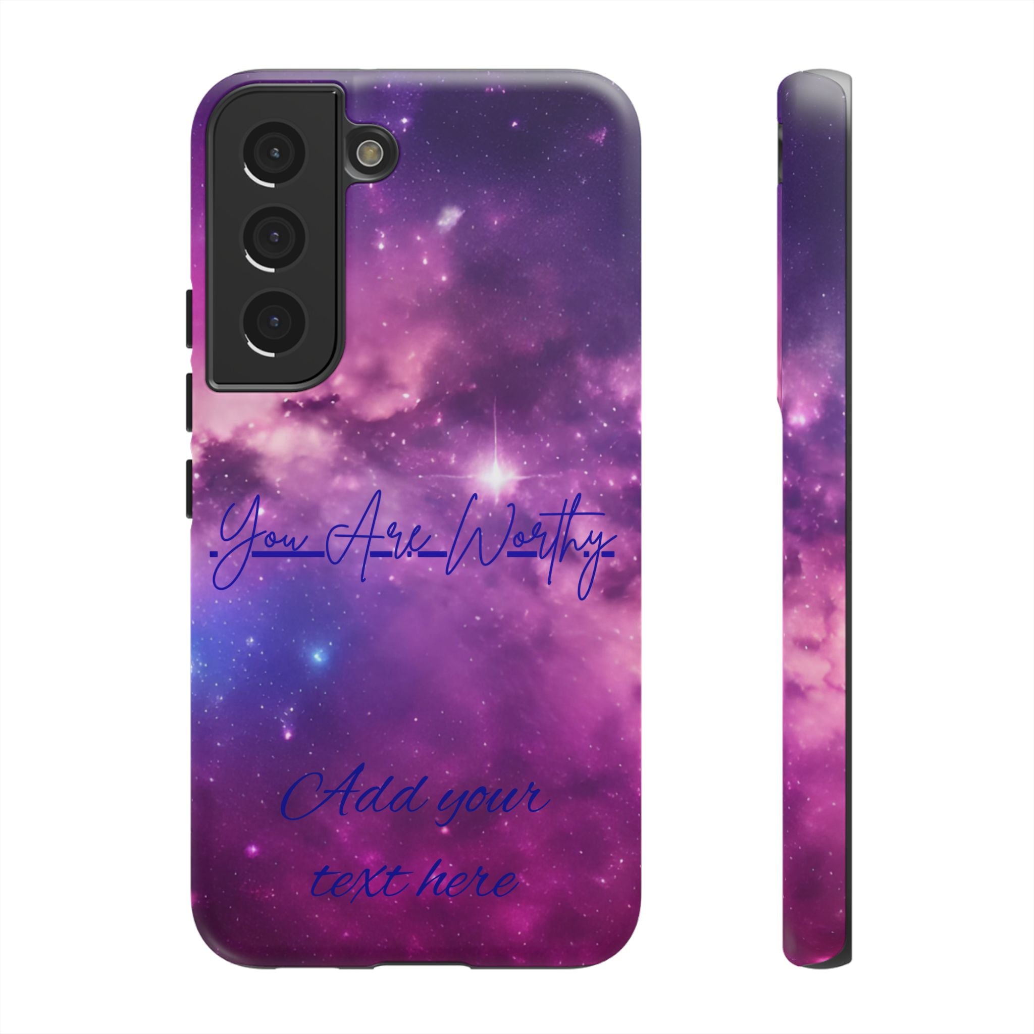 Galaxy "You Are Worthy" Phone Case — Motivational Nebula Design, Customizable Text