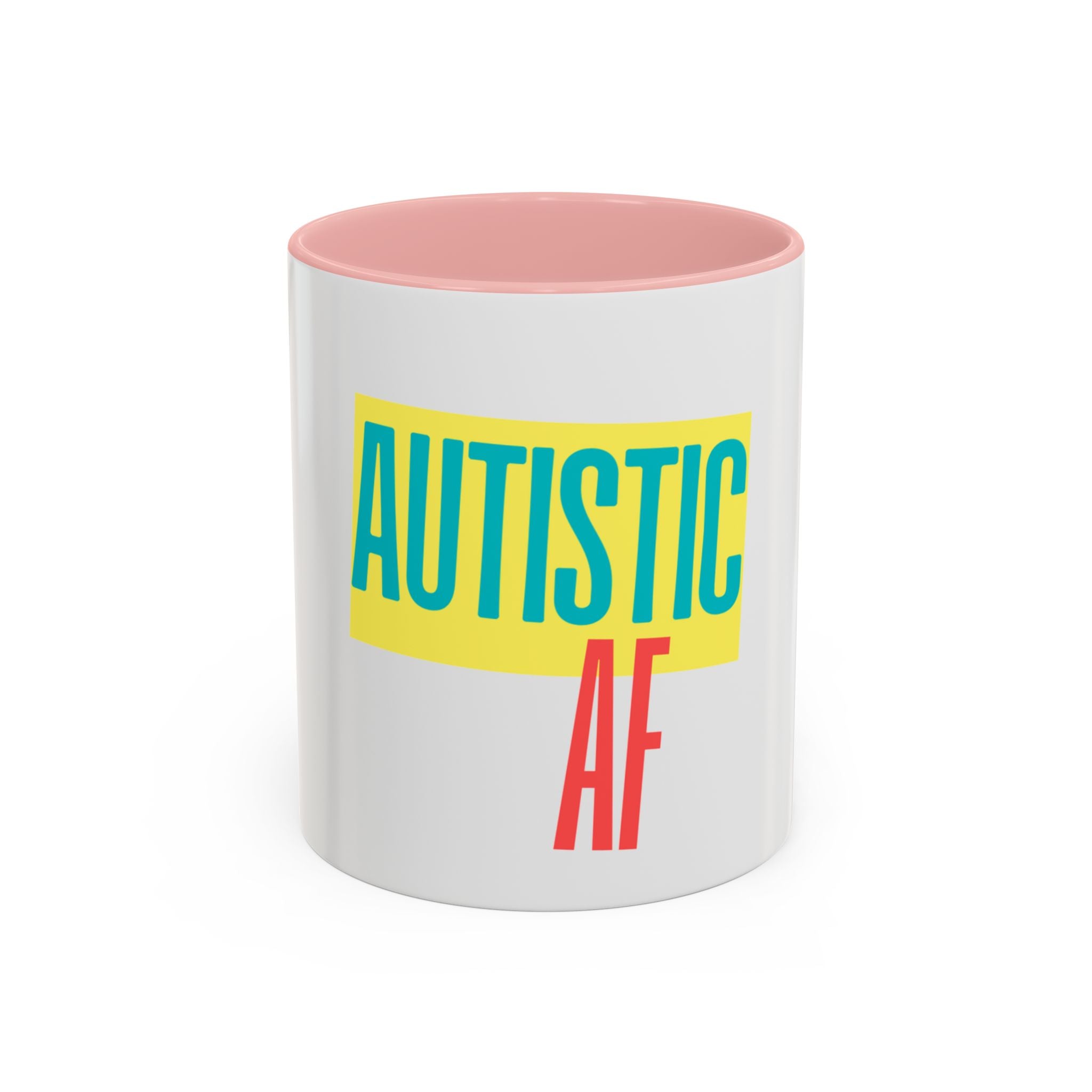 Autistic AF Accent Coffee Mug – Bold Pride Statement Mug (11/15oz)