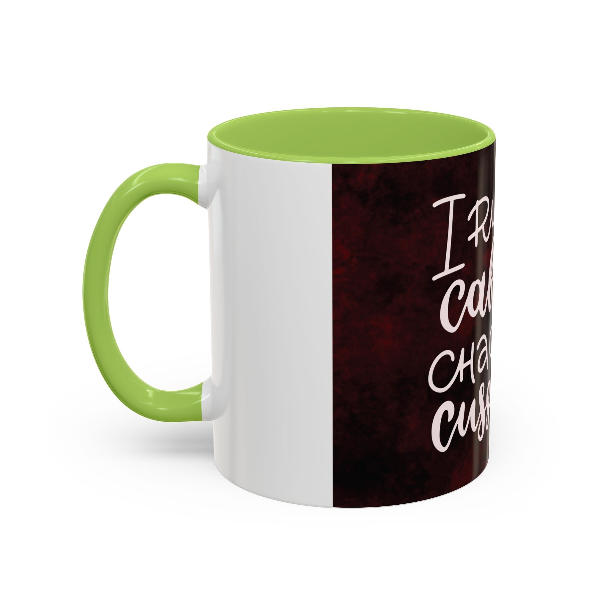 Coffee Mug – “I Run on Caffeine, Chaos and Cuss Words” Funny Accent Mug