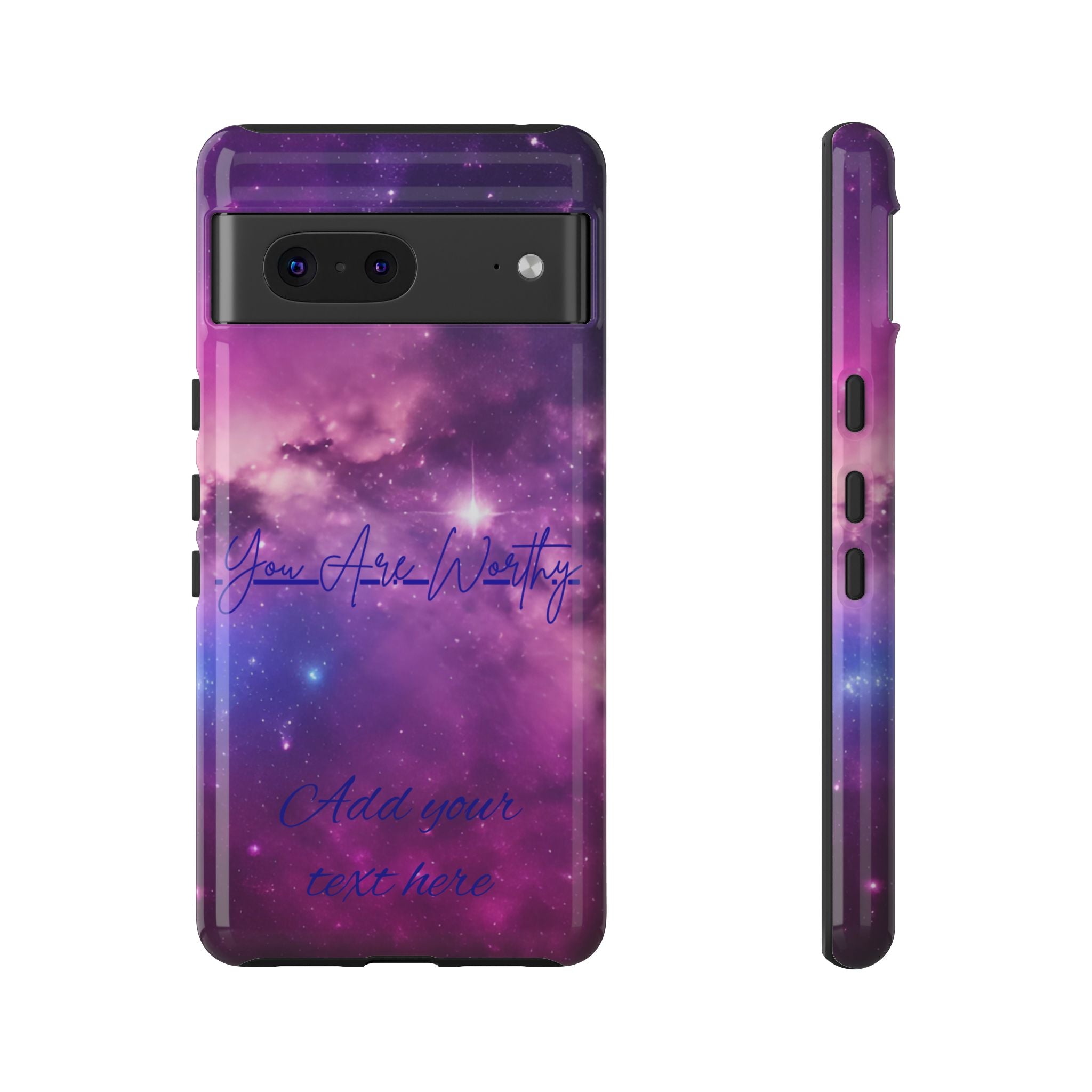 Galaxy "You Are Worthy" Phone Case — Motivational Nebula Design, Customizable Text