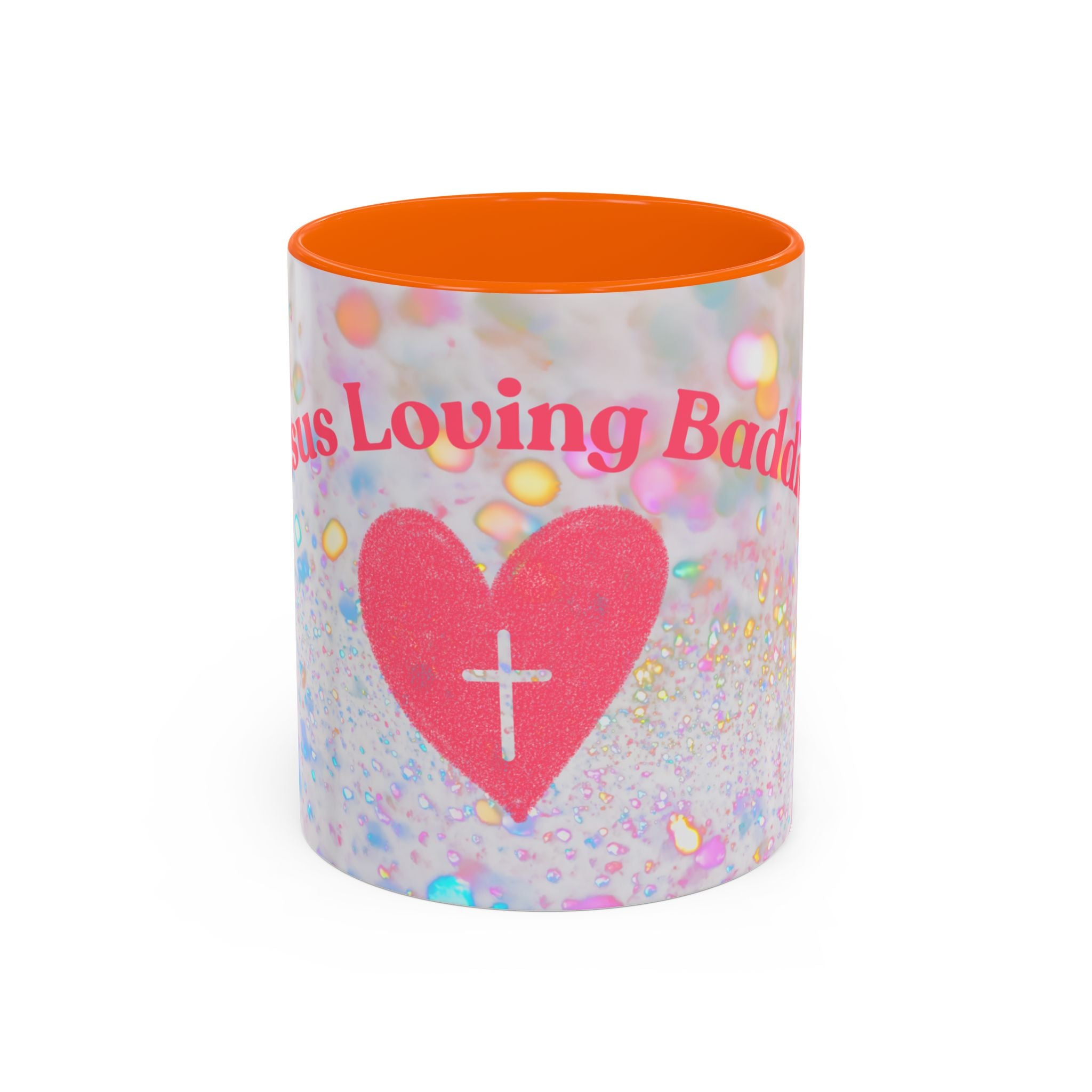 Jesus Loving Baddie Accent Coffee Mug – Pink Heart Cross 11/15oz