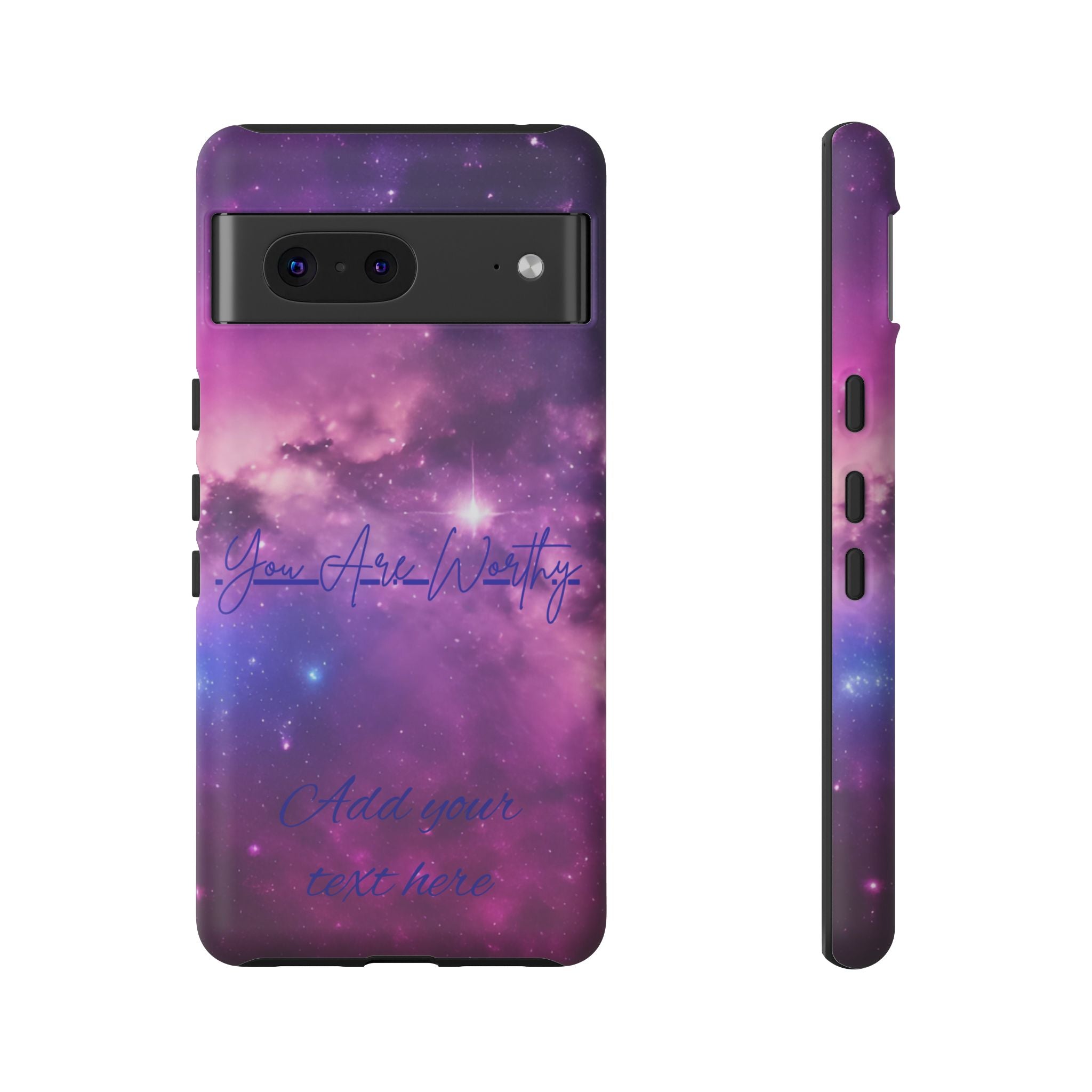 Galaxy "You Are Worthy" Phone Case — Motivational Nebula Design, Customizable Text