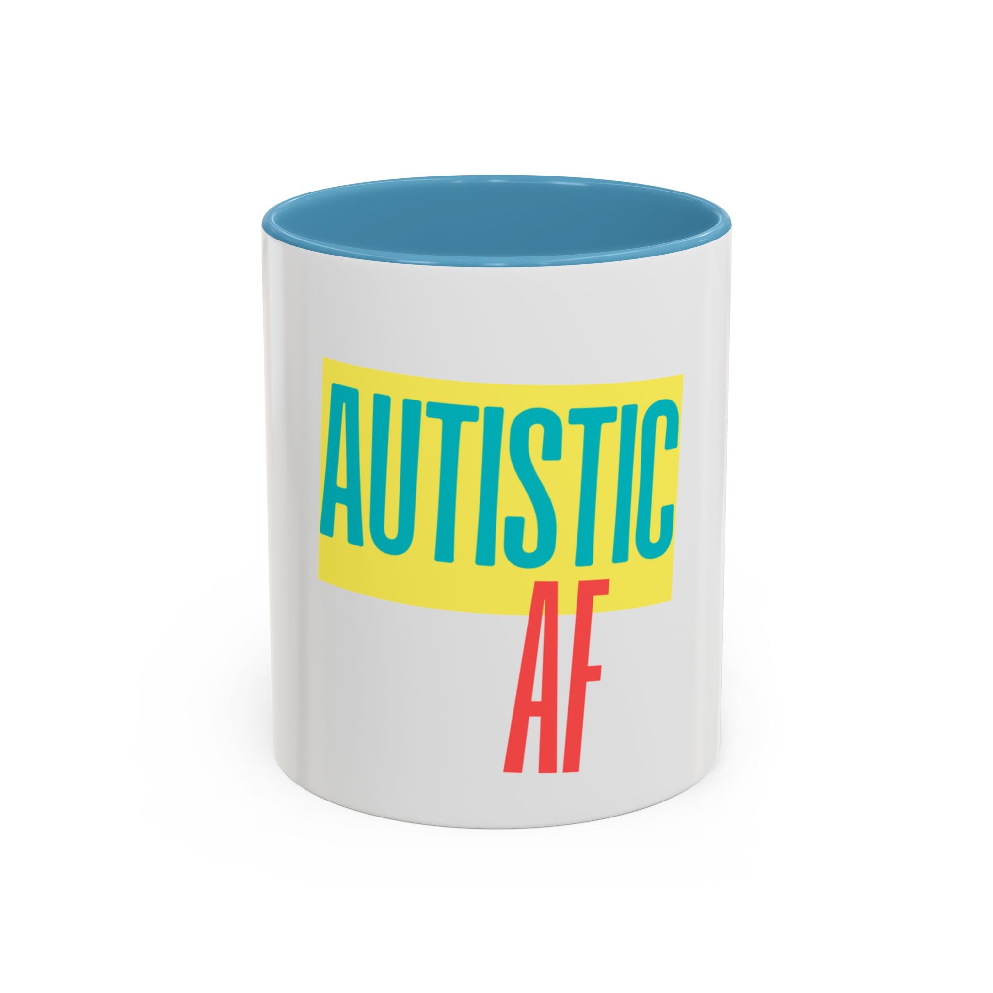 Autistic AF Accent Coffee Mug – Bold Pride Statement Mug (11/15oz)