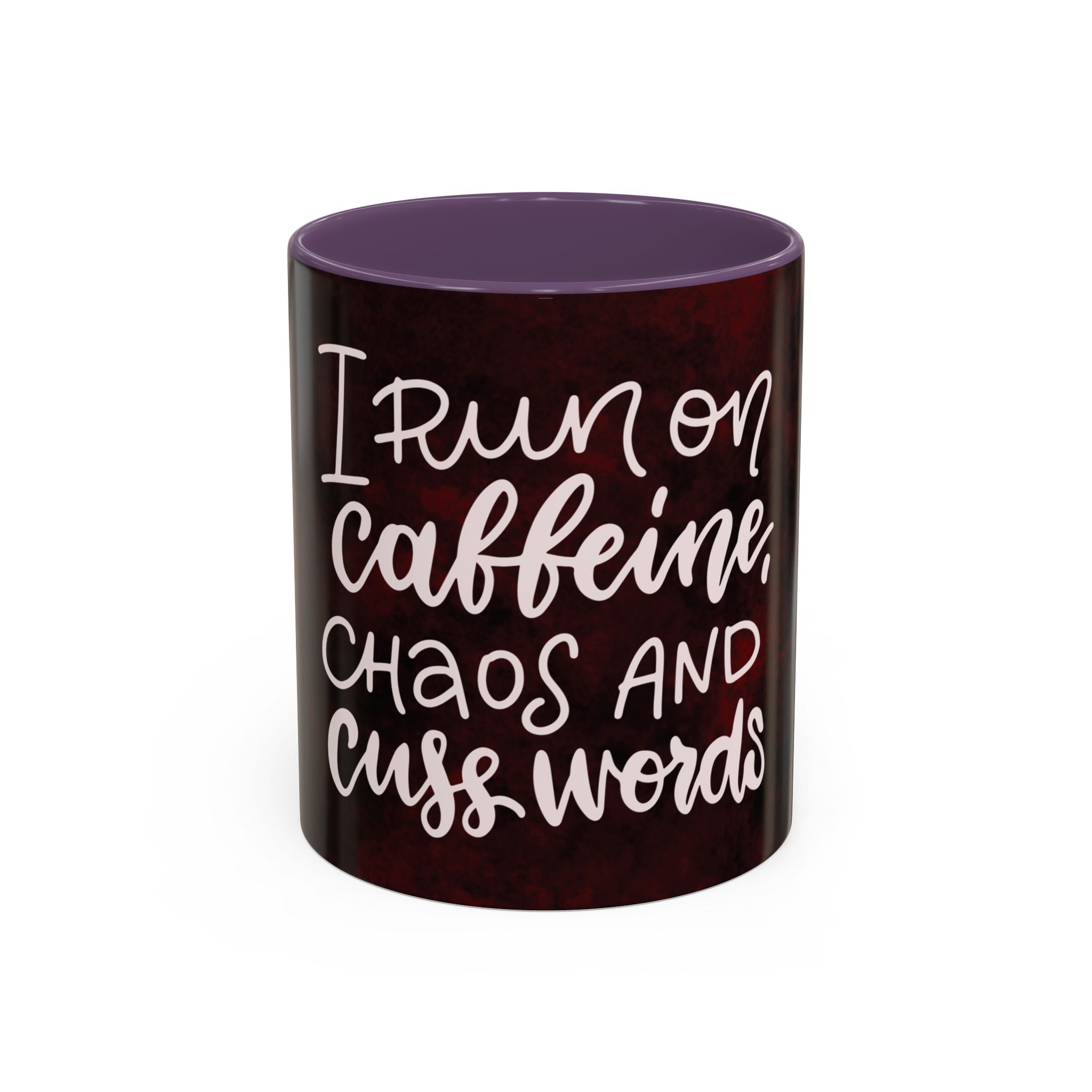 Coffee Mug – “I Run on Caffeine, Chaos and Cuss Words” Funny Accent Mug