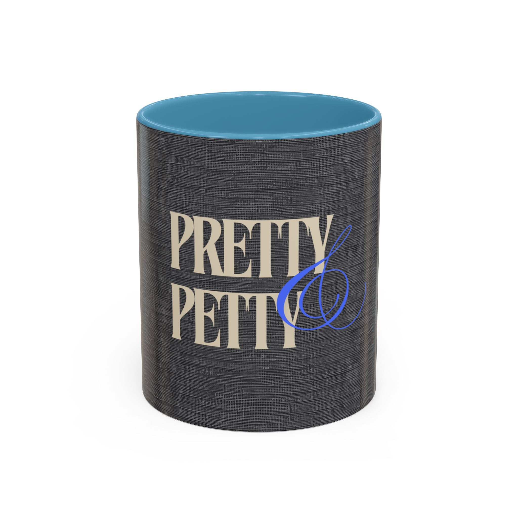 Pretty & Petty Accent Coffee Mug – Funny Sassy Black 11/15oz